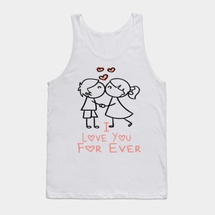 I Love You For Ever Tank Top